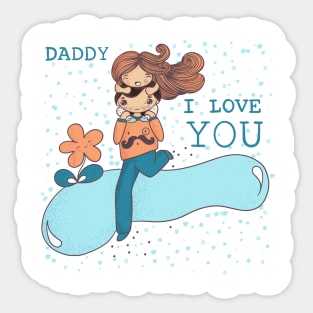 Daddy, I love You Sticker